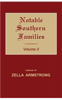 Notable Southern Families. Volume II