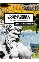 Foolishness to the Greeks