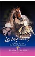 Loving Larry