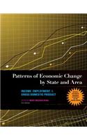 Patterns of Economic Change by State and Area: Income, Employment, & Gross Domestic Product