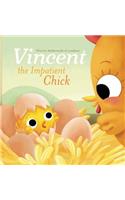 Vincent the Impatient Chick