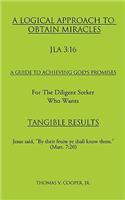 Logical Approach to Obtain Miracles