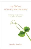 Tao of Intimacy and Ecstasy