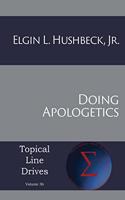 Doing Apologetics