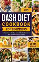 DASH Diet Cookbook for Beginners