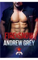 Fire and Snow