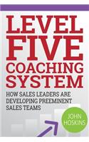 Level Five Coaching System
