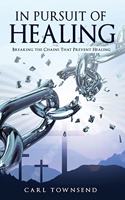 In Pursuit of Healing