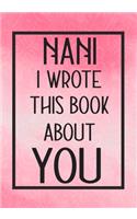 Nani I Wrote This Book About You
