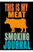 This Is My Meat Smoking Journal