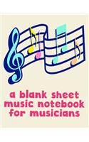 A Blank Sheet Music Notebook For Musicians (100 Pages, 8 Stave Blank Music Manuscript Paper with Grand Staff, Soft Cover) (Large, 8.5" x11"): Great musical journal for musicians and composers!(38 I Write Music)