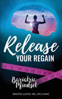 Release Your Regain