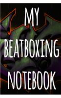 My Beatboxing Notebook