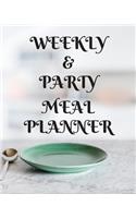 Weekly Meal & Party Planner