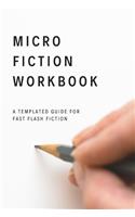 Micro Fiction Workbook