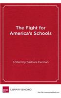 The Fight for America's Schools: Grassroots Organizing in Education