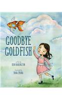 Goodbye Goldfish