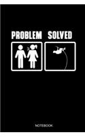 Problem Solved Notebook