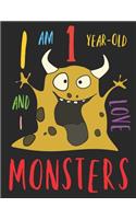 I Am 1 Years-Old and I Love Monsters: The Monster Colouring Book for One-Year-Olds Who Love Colouring Monsters