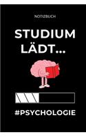 Notizbuch Studium Lädt... #psychologie: A5 Notizbuch LINIERT für Psychologie Studenten - zukünftige Psychologen - zum Studienstart - Erstes Semester - Abitur - witzige Geschenkidee