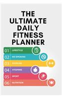 The Ultimate Daily Fitness Planner