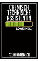 Chemisch Technische Assistentin Loading... Azubi Notizbuch