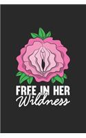 Free In Her Wildness