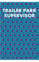 Trailer Park Supervisor