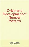 Origin and Development of Number Systems