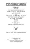 Assessing the capabilities and coordination of the federal emergency response teams