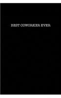 Best Coworker Ever: dot grid paper notebook