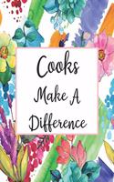 Cooks Make A Difference: Weekly Planner For Cook 12 Month Floral Calendar Schedule Agenda Organizer