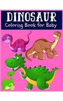 Dinosaur Coloring Book for Baby: Dinosaur New Baby Color and Sketch Book for Big Brothers Ages 2-6, Perfect Gift for Little Boys with a New Sibling!