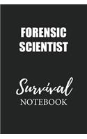 Forensic Scientist Survival Notebook