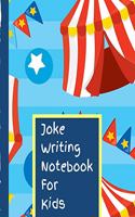 Joke Writing Notebook For Kids