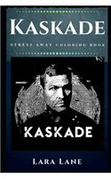 Kaskade Stress Away Coloring Book