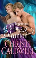 Importance of Being Wanton