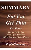 Summary Eat Fat, Get Thin