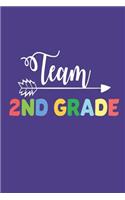 Team 2nd Grade: Second Grade Back to School Ruled Composition Notebook