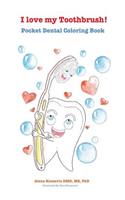 I love my Toothbrush! Pocket dental coloring book