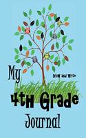 My 4th Grade Journal - Draw and Write