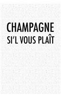 Champagne S'il Vous Plait
