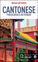 Insight Guides Phrasebook Cantonese: (Insight Guides Phrasebooks)