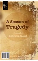 A Season of Tragedy