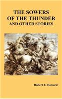 Sowers of the Thunder and Other Stories