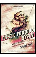 Fast & Furious Ryan: Witness the Power: The Winner's Notebook