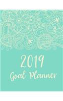 2019 Goal Planner: Monthly Yearly 2019 Goal Planner with Vision Board, Monthly Goals, Future Goals and Goal Progress with Zen Cover