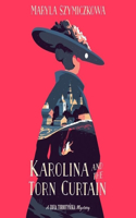 Karolina and the Torn Curtain Lib/E