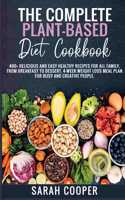 The Complete Plant-Based Diet Cookbook