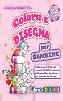 Colora e Disegna - Libro da Colorare per BAMBINE